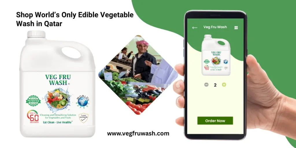 How to Safely Wash Fruits and Vegetables in Qatar