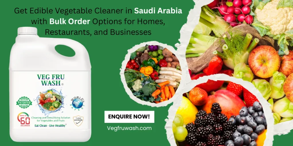 Best Vegetable and Fruit Wash in Saudi Arabia for Clean and Safe Produce